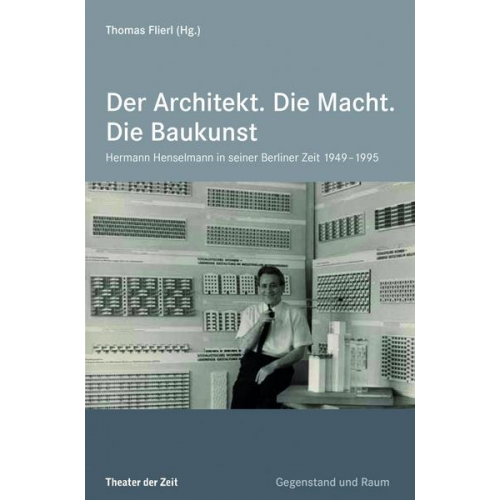 Der Architekt, die Macht und die Baukunst