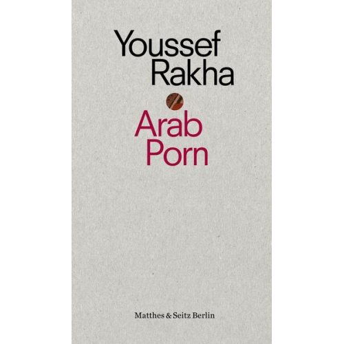 Youssef Rakha - Arab Porn