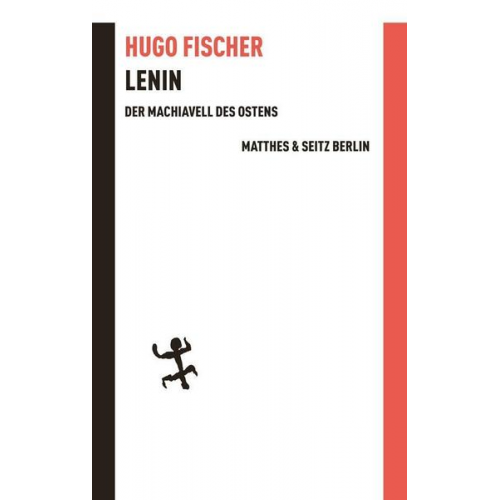 Hugo Fischer - Lenin der Machiavell des Ostens