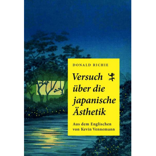 Donald Richie - Versuch über die japanische Ästhetik