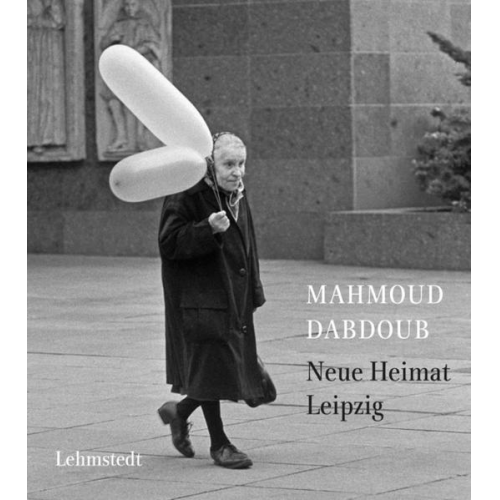 Mahmoud Dabdoub - Neue Heimat Leipzig
