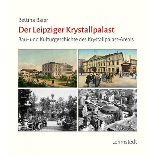Bettina Baier - Der Leipziger Krystallpalast