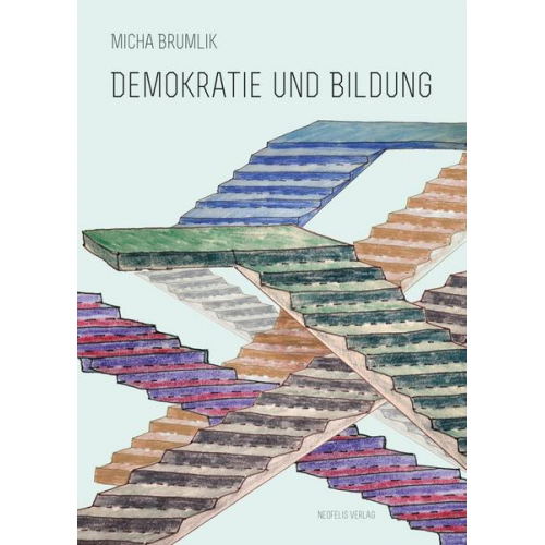 Micha Brumlik - Demokratie und Bildung
