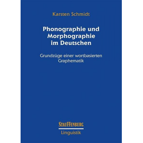 Karsten Schmidt - Phonographie und Morphographie im Deutschen