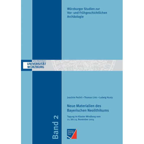 Joachim Pechtl & Thomas Link & Ludwig Husty - Neue Materialien des Bayerischen Neolithikums