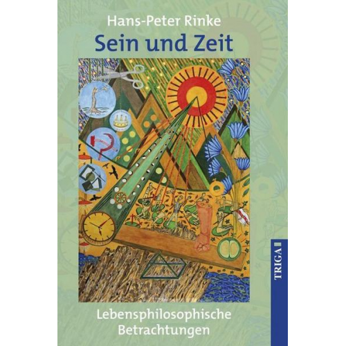 Hans P. Rinke - Sein und Zeit