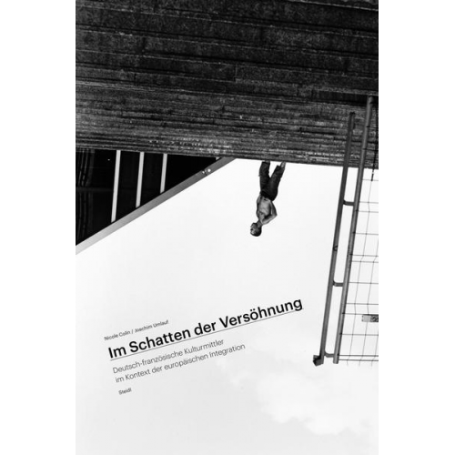 Nicole Colin & Joachim Umlauf - Im Schatten der Versöhnung