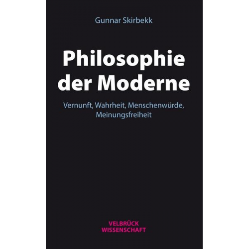 Gunnar Skirbekk - Philosophie der Moderne