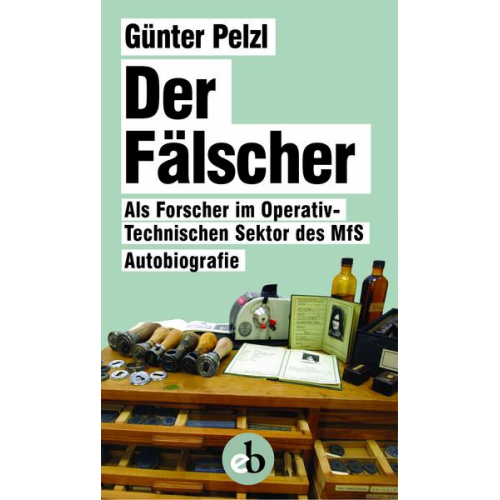 Günter Pelzl - Der Fälscher
