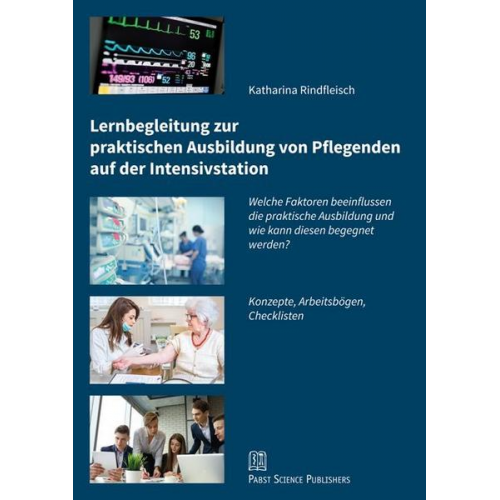 Katharina Rindfleisch - Lernbegleitung zur praktischen Ausbildung von Pflegenden auf der Intensivstation