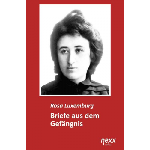 Rosa Luxemburg - Briefe aus dem Gefängnis