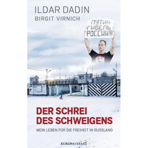 Ildar Dadin & Birgit Virnich - Der Schrei des Schweigens