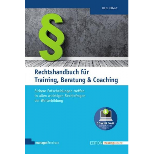 Hans Olbert - Rechtshandbuch für Training, Beratung & Coaching