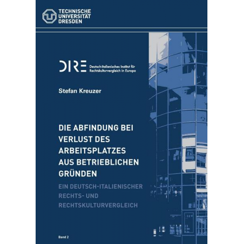 Stefan Kreuzer - Die Abfindung bei Verlust des Arbeitsplatzes aus betrieblichen Gründen