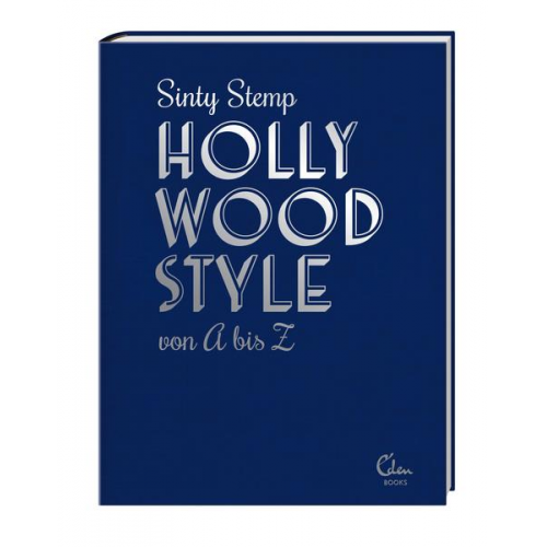 Sinty Stemp - Hollywood Style von A bis Z