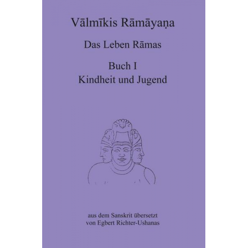 Valmikis Ramayana, Das Leben Ramas