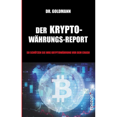 Goldmann - Der Kryptowährungs-Report