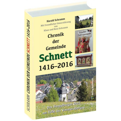 Harald Schramm - Chronik der Gemeinde SCHNETT 1416–2016