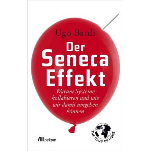 Ugo Bardi - Der Seneca-Effekt