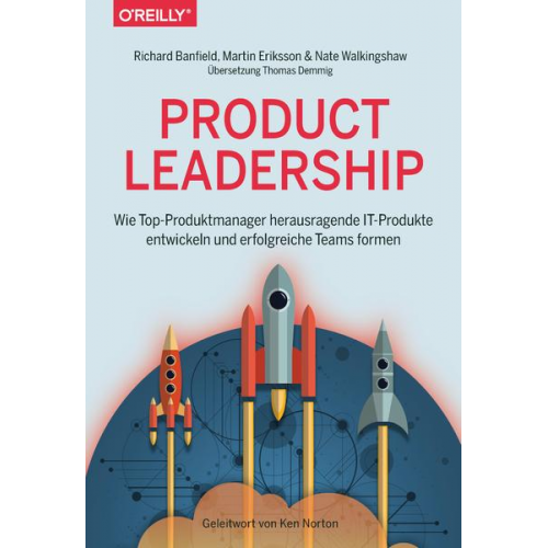 Richard Banfield & Martin Eriksson & Nate Walkingshaw - Product Leadership