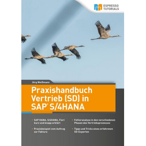 Jörg Weissmann - Praxishandbuch Vertrieb (SD) in SAP S/4HANA