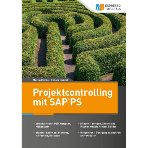 Renata Munzel & Martin Munzel - Projektcontrolling mit SAP PS