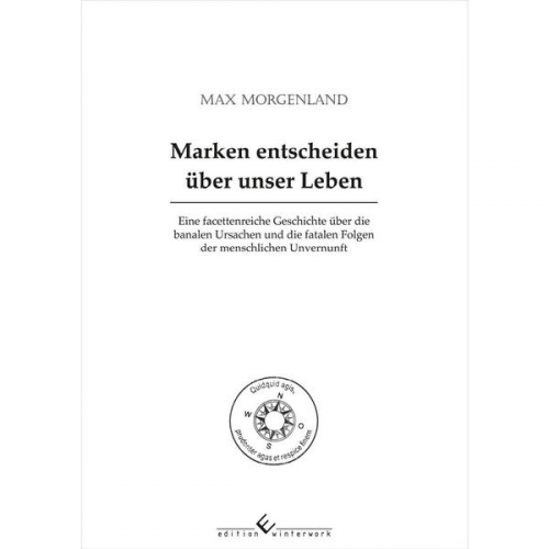 Max Morgenland - Marken entscheiden über unser Leben