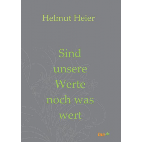 Helmut Heier - Sind unsere Werte noch was wert