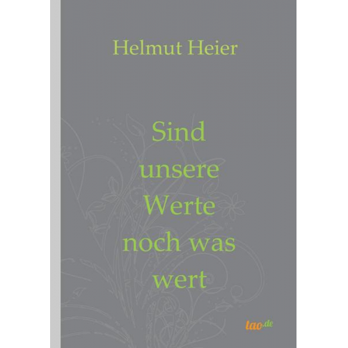 Helmut Heier - Sind unsere Werte noch was wert