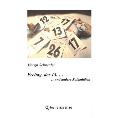 Margit Schneider - Freitag, der 13. …