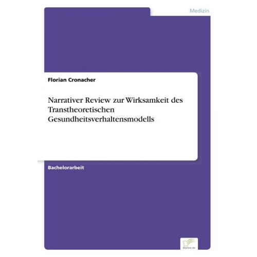 Florian Cronacher - Narrativer Review zur Wirksamkeit des Transtheoretischen Gesundheitsverhaltensmodells