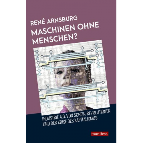 René Arnsburg - Maschinen ohne Menschen?