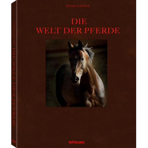 Peter Clotten - Die Welt der Pferde, Deutsche Ausgabe