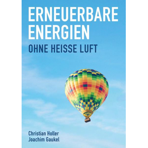Christian Holler & Joachim Gaukel - Erneuerbare Energien