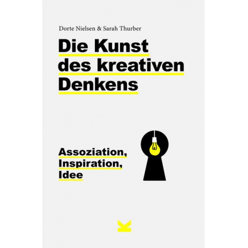 Dorte Nielsen & Sarah Thurber - Die Kunst des kreativen Denkens