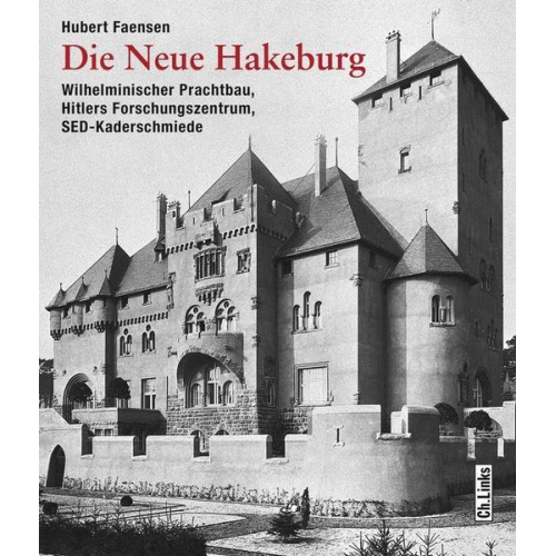 Hubert Faensen - Die Neue Hakeburg