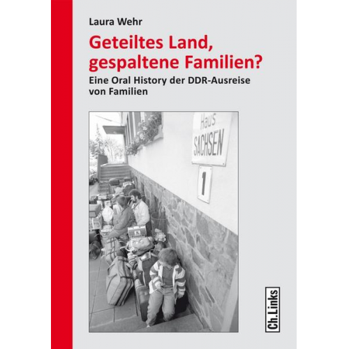 Laura Wehr - Geteiltes Land, gespaltene Familien?