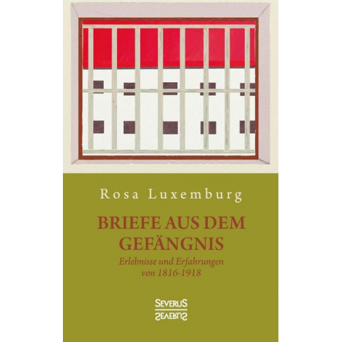 Rosa Luxemburg - Briefe aus dem Gefängnis