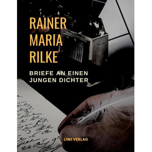 Rainer Maria Rilke - Briefe an einen jungen Dichter