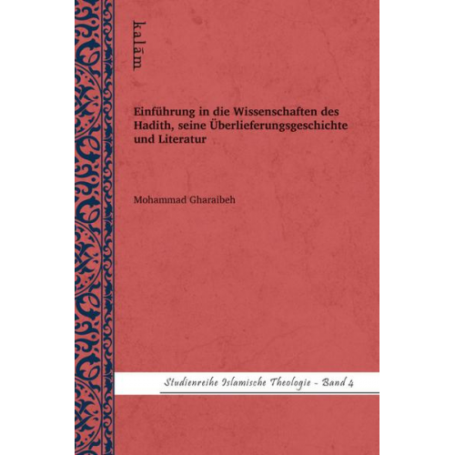 Mohammad Gharaibeh - Einführung in die Wissenschaften des Hadith, seine Überlieferungsgeschichte und Literatur