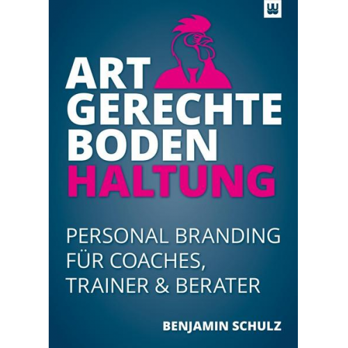 Benjamin Schulz - Artgerechte Bodenhaltung