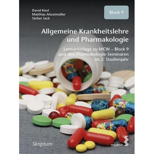 David Kiesl & Matthias Aitzetmüller & Stefan Sack - Allgemeine Krankheitslehre und Pharmakologie