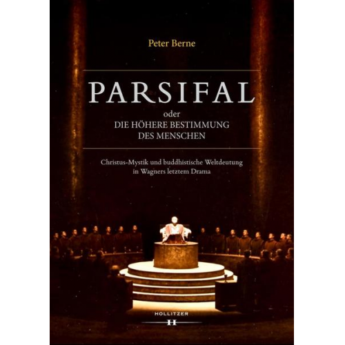 Peter Berne - Parsifal oder Die höhere Bestimmung des Menschen
