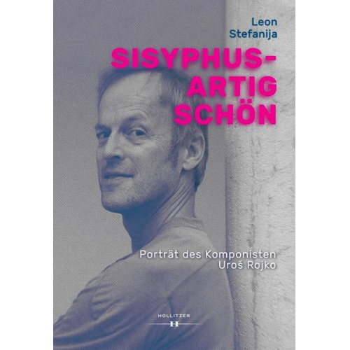 Leon Stefanija - Sisyphusartig schön