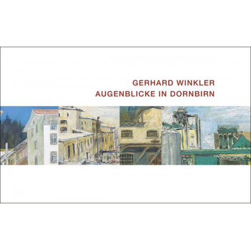 Gerhard Winkler - Augenblicke in Dornbirn