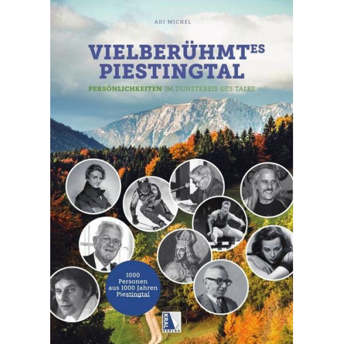 Adi Michel - Vielberühmtes Piestingtal