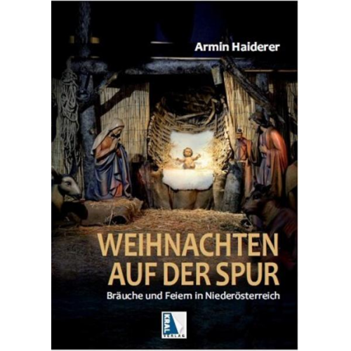 Armin Haiderer - Weihnachten auf der Spur