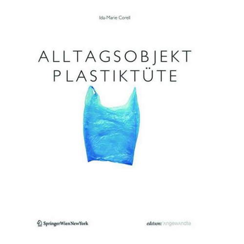 Ida-Marie Corell - Alltagsobjekt PlastikTüte