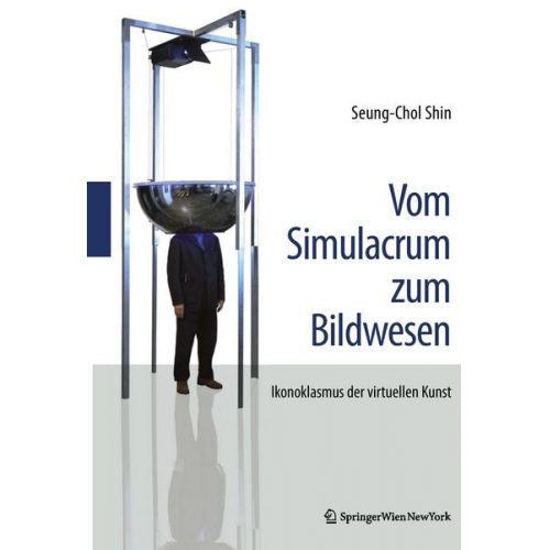 Seung-Chol Shin - Vom Simulacrum zum Bildwesen