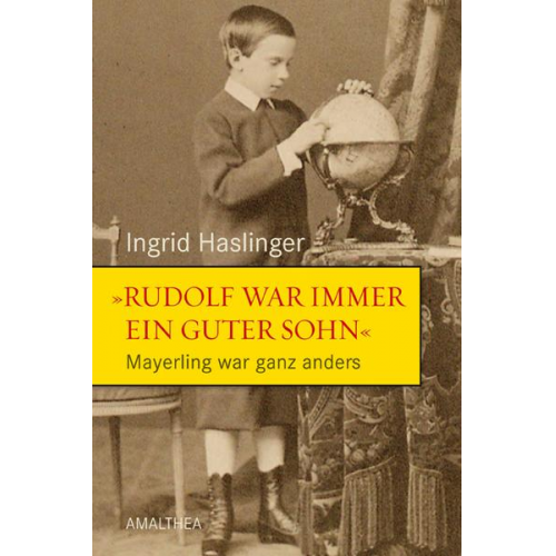 Ingrid Haslinger - Rudolf war immer ein guter Sohn